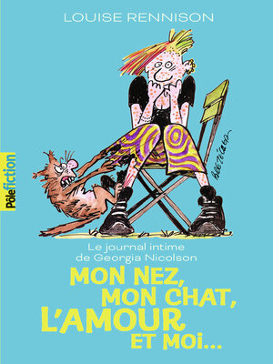 cover image of Le journal intime de Georgia Nicolson (Tome 1)--Mon nez, mon chat, l'amour et... moi